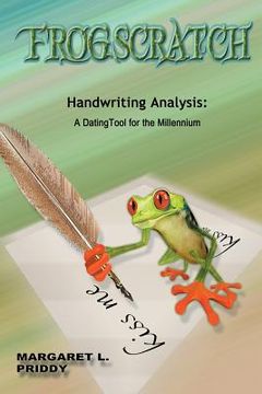 portada Frogscratch: Handwriting Analysis: A Dating Tool for the Millennium (en Inglés)