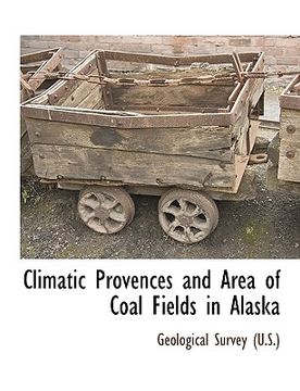 portada climatic provences and area of coal fields in alaska (en Inglés)