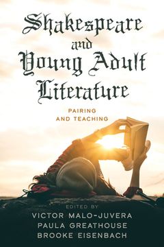 portada Shakespeare and Young Adult Literature: Pairing and Teaching (en Inglés)