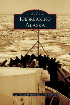 portada Icebreaking Alaska (en Inglés)