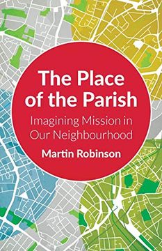 portada The Place of the Parish: Imagining Mission in our Neighbourhood (en Inglés)