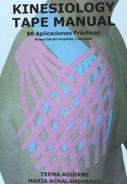 Kinesiology Tape Manual 80 Aplicaciones Practicas