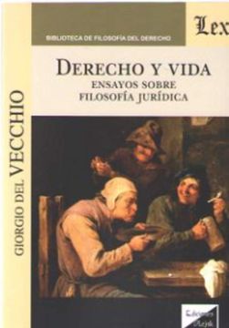 portada Derecho y vida: Ensayos sobre Filosofía jurídica (in Spanish)
