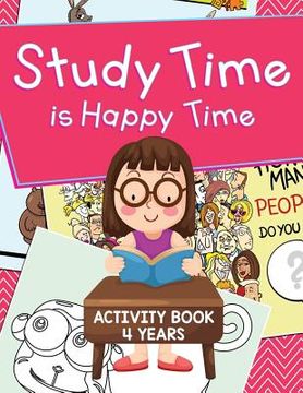 portada Study Time is Happy Time: Activity Book 4 Years (en Inglés)