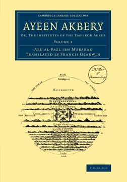 portada Ayeen Akbery: Volume 2: Or, the Institutes of the Emperor Akber (Cambridge Library Collection - South Asian History) (en Inglés)