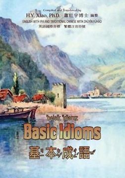 portada Basic Idioms (Traditional Chinese): 07 Zhuyin Fuhao (Bopomofo) with IPA Paperback B&w