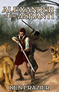 portada Alexander of the Ashanti (en Inglés)