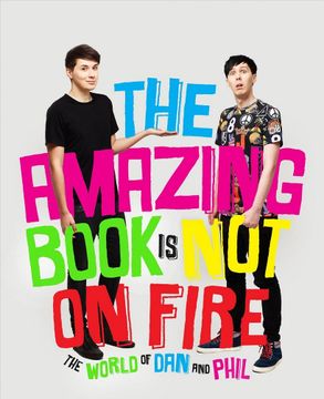 portada The Amazing Book is not on Fire: The World of dan and Phil (en Inglés)