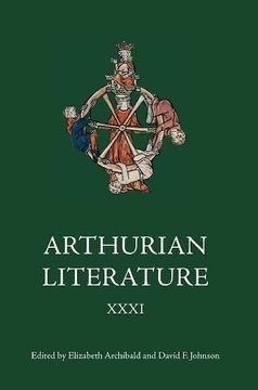 portada Arthurian Literature Xxxi (Arthurian Literature, 31) 