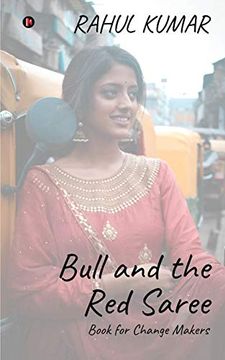 portada Bull and the red Saree: Book for Change Makers 