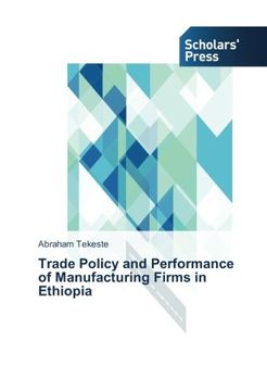 portada Trade Policy and Performance of Manufacturing Firms in Ethiopia