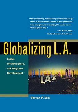 portada Globalizing L. A. Trade, Infrastructure, and Regional Development (en Inglés)