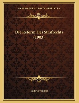 portada Die Reform Des Strafrechts (1903) (en Alemán)