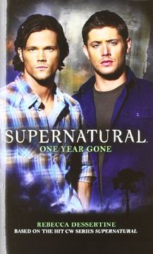 portada Supernatural - one Year Gone (en Inglés)