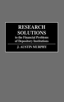 portada research solutions to the financial problems of depository institutions (en Inglés)