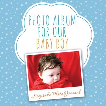 portada Photo Album for our Baby Boy: Keepsake Photo Journal (en Inglés)