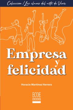 portada Empresa y Felicidad (in Spanish)
