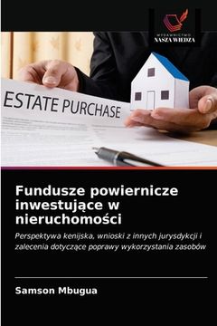 portada Fundusze powiernicze inwestujące w nieruchomości (in Polaco)