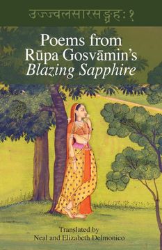 portada Poems From Rupa Gosvamin's Blazing Sapphire: Ujjvala-Sara-Sangraha (en Inglés)