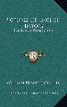 portada pictures of english history: for junior pupils (1864) (in English)
