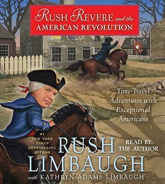 portada Rush Revere and the American Revolution: Time-Travel Adventures With Exceptional Americans