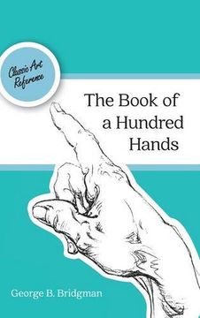 portada The Book of a Hundred Hands (Dover Anatomy for Artists)