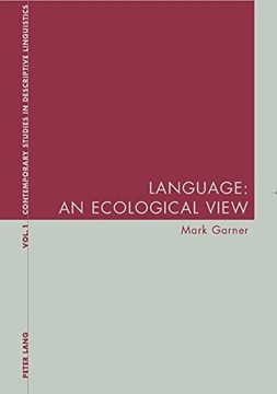 portada Language: An Ecological View (Contemporary Studies in Descriptive Linguistics)