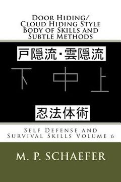 portada Door Hiding/Cloud Hiding Style Body of Skills and Subtle Methods: Self Defense and Survival Skills Volume 6 (in English)