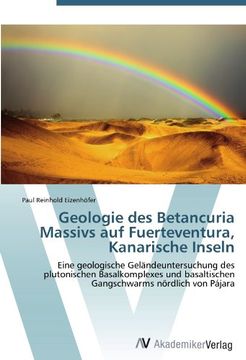 portada Geologie des Betancuria Massivs auf Fuerteventura, Kanarische Inseln