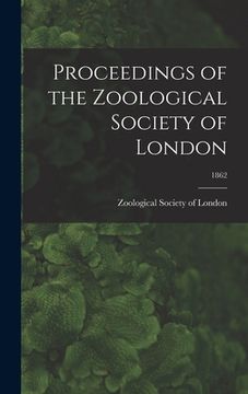 portada Proceedings of the Zoological Society of London; 1862 (en Inglés)