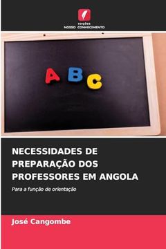 portada Necessidades de Preparação dos Professores em Angola (in Portuguese)