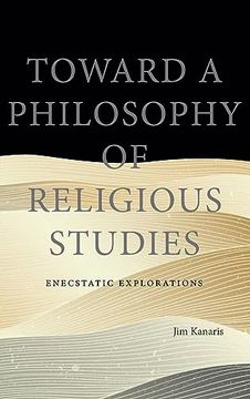 portada Toward a Philosophy of Religious Studies: Enecstatic Explorations (in English)