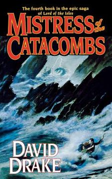 portada Mistress of the Catacombs: The Fourth Book in the Epic Saga of 'Lord of the Isles'(Lord of the Isles, 4) (en Inglés)