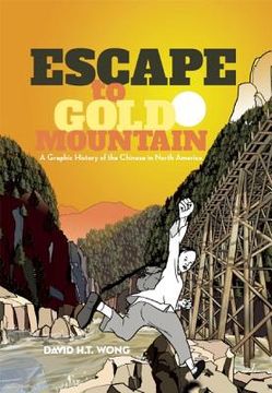 portada escape to gold mountain (en Inglés)