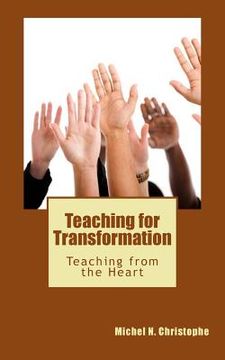 portada Teaching for Transformation: Teaching from the Heart