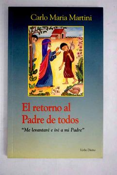 Libro El retorno al Padre de todos: 