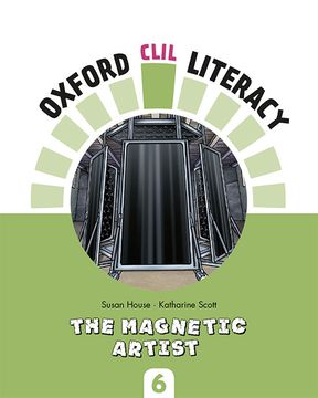 portada Oxford Clil Literacy - The Magnetic Artist (en Inglés)