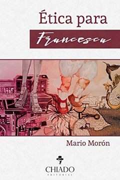 portada Ética para Francesca (Spanish Edition)