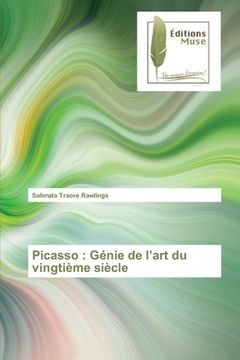 portada Picasso: Génie de l'art du vingtième siècle (in French)