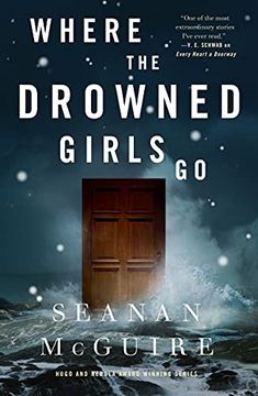 portada Where the Drowned Girls go: 7 (Wayward Children) (en Inglés)