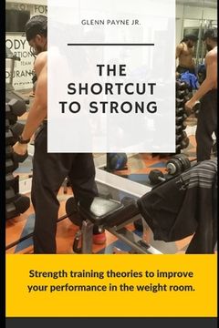 portada The Shortcut to Strong (en Inglés)