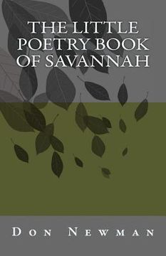 portada The Little Poetry Book of Savannah: Special First Edition (en Inglés)