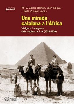 portada Una mirada catalana a l'Àfrica: Viatgers i viatgeres dels segles XIX i XX (1859-1936) (Guimet)