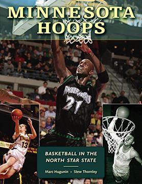 portada Minnesota Hoops: Basketball in the North Star State (en Inglés)