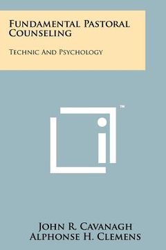 portada fundamental pastoral counseling: technic and psychology (in English)