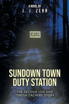 portada Sundown Town Duty Station (in English)