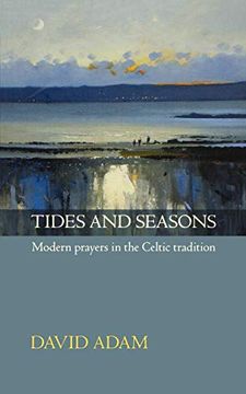 portada Tides and Seasons Reissue - Modern Prayers in the Celtic Tradition (en Inglés)