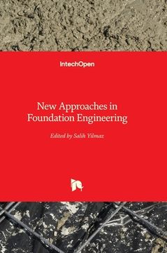 portada New Approaches in Foundation Engineering (en Inglés)