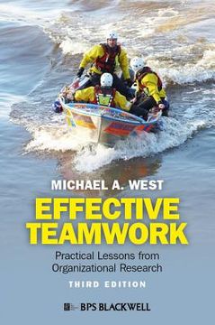 portada effective teamwork: practical lessons from organizational research, 3rd edition