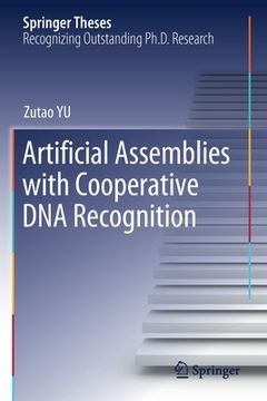 portada Artificial Assemblies with Cooperative DNA Recognition (en Inglés)